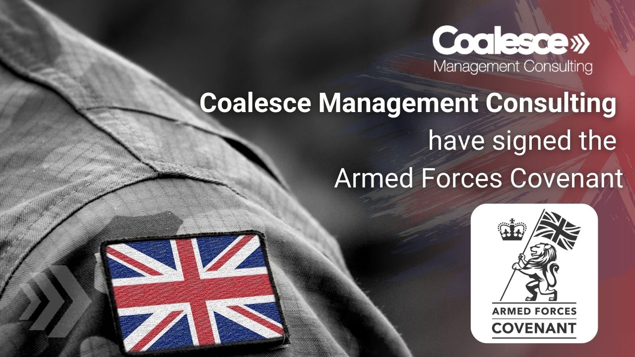 Coalesce Management Consulting Signs The Armed Forces Covenant
