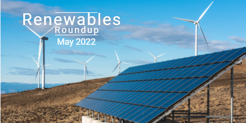 The Renewables Roundup: Your US Energy News For May