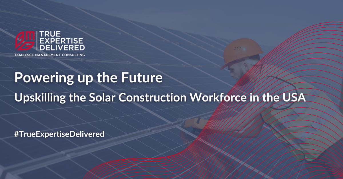 Powering up the Future: Upskilling the Solar Construction Workforce in the USA
