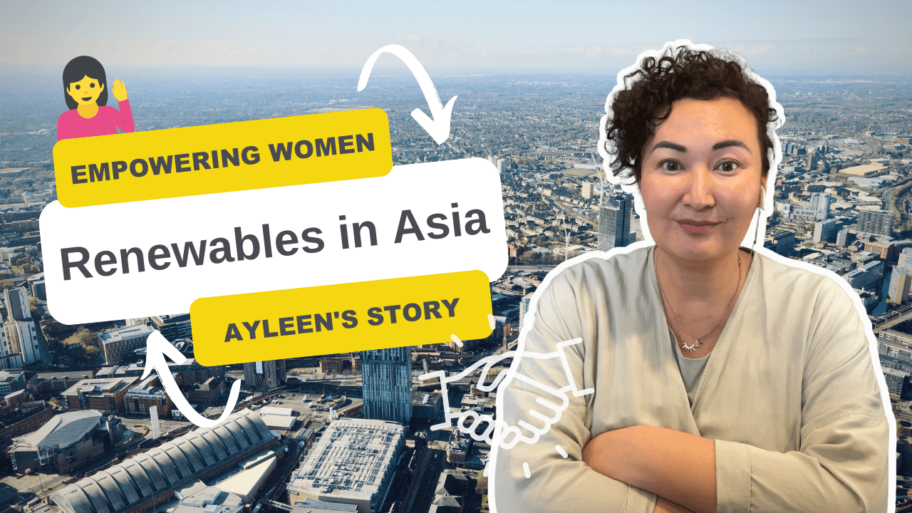 Empowering Central Asian Women in Renewables - Ayleen's Story
